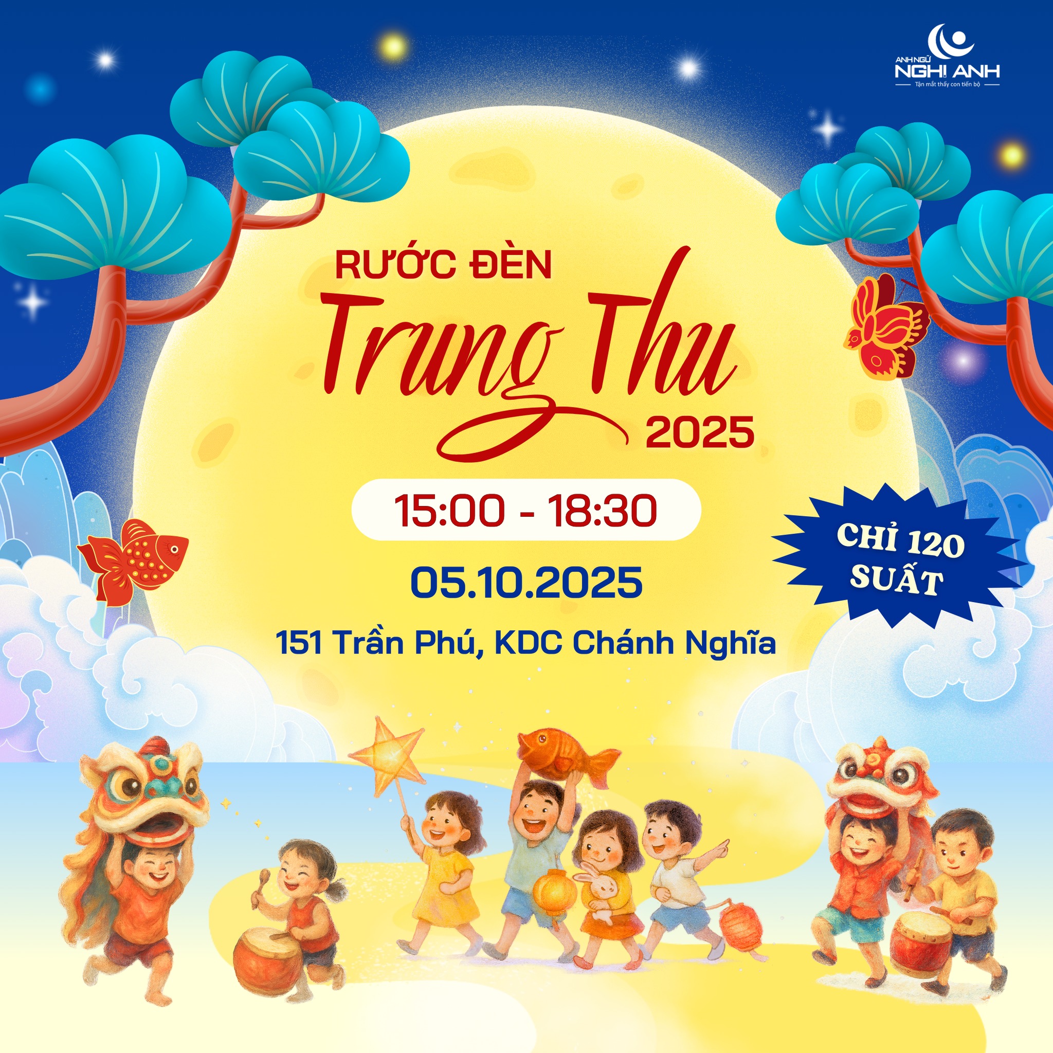 ĐÊM HỘI RƯỚC ĐÈN TRUNG THU 2025 CÙNG ANH NGỮ NGHỊ ANH