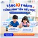 🎒 TẶNG NGAY 10 THÁNG HỌC TIẾNG ANH TIỀN TIỂU HỌC MIỄN PHÍ